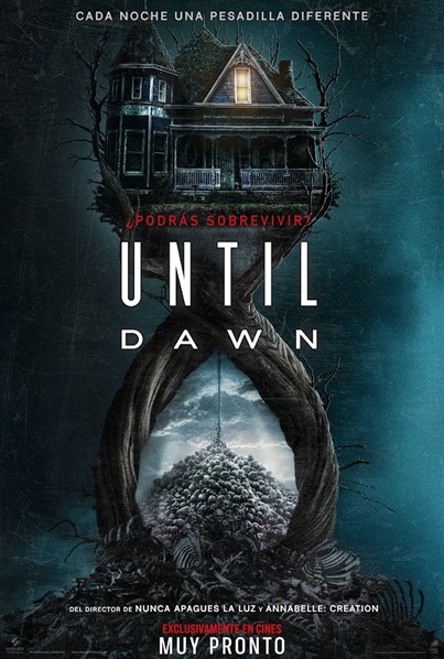 CINE : UNTIL DAWN - 1 CINE : UNTIL DAWN - 1