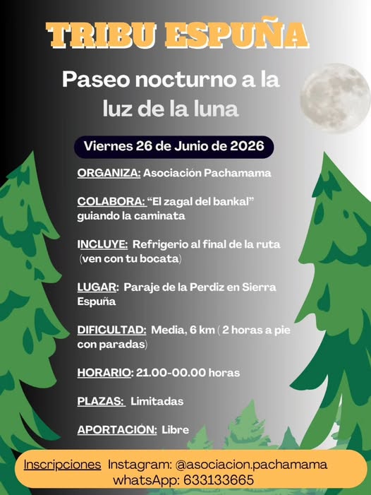 TRIBU ESPUÑA. PASEO NOCTURNO A LA LUZ DE LA LUNA. - 1