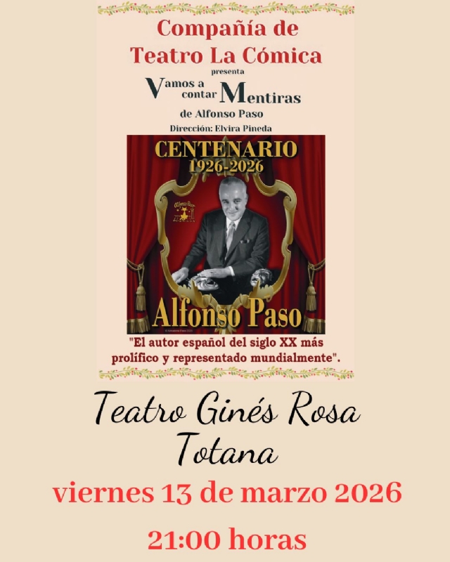 COMPAÑIA DE TEATRO LA CÓMICA, VAMOS A CONTAR MENTIRAS - 1