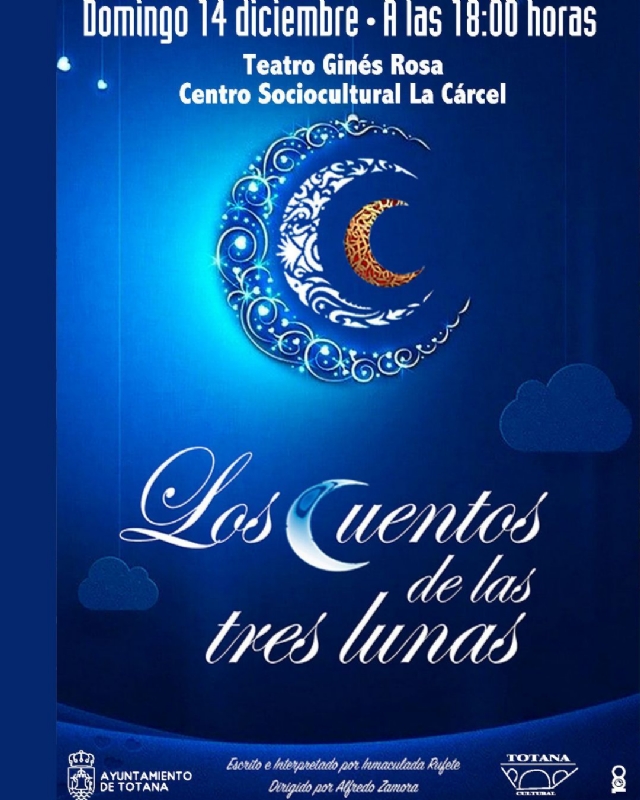 OBRA DE TEATRO INFANTIL “LOS CUENTOS DE LAS TRES LUNAS”  - 1