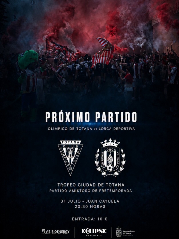TROFEO CIUDAD DE TOTANA. OLÍMPICO DE TOTANA VS. LORCA DEPORTIVA - 1