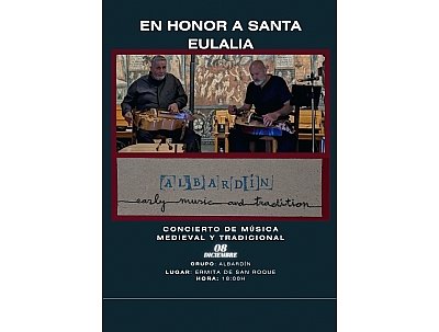 CONCIERTO DE MUSICA MEDIEVAL EN HONOR A SANTA EULALIA