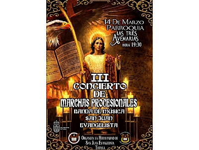 III CONCIERTO DE MARCHAS PROCESIONALES. BANDA DE MÚSICA SAN JUAN