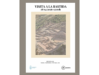 VISITA GUIADA A LA BASTIDA VISITA GUIADA A LA BASTIDA