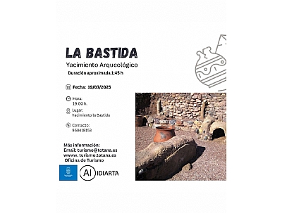 VISITA GUIADA AL YACIMIENTO ARGÁRICO DE LA BASTIDA, LA TROYA DE OCCIDENTE VISITA GUIADA AL YACIMIENTO ARGÁRICO DE LA BASTIDA, LA TROYA DE OCCIDENTE