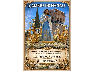 CAMBIO DE FECHA DE LA CONVIVENCIA DE LA HERMANDAD DE SANTA MARIA CLEOFÉ CAMBIO DE FECHA DE LA CONVIVENCIA DE LA HERMANDAD DE SANTA MARIA CLEOFÉ