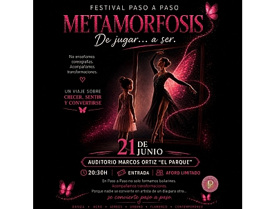 FESTIVAL PASO A PASO. METAMORFOSIS.
