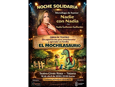 NOCHE SOLIDARIA , EL MOCHILASAURIO con NADIA GUILLAMÓN