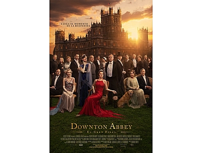 CINE: DOWNTON ABBEY- EL GRAN FINAL
