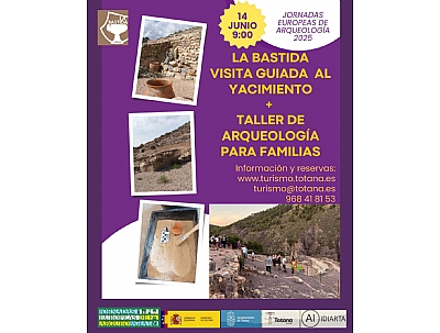 VISITA GUIADA AL YACIMIENTO ARGÁRICO DE LA BASTIDA , MÁS TALLER DE ARQUEOLOGÍA PARA FAMILIAS 