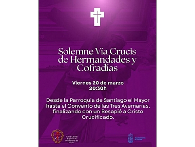✝️ Solemne Vía Crucis de Hermandades y Cofradías ✝️ 