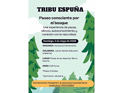 TRIBU ESPUÑA. PASEO CONSCIENTE POR EL BOSQUE. SIERRA ESPUÑA