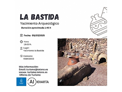 VISITA GUIADA AL YACIMIENTO ARGÁRICO DE LA BASTIDA, LA TROYA DE OCCIDENTE VISITA GUIADA AL YACIMIENTO ARGÁRICO DE LA BASTIDA, LA TROYA DE OCCIDENTE