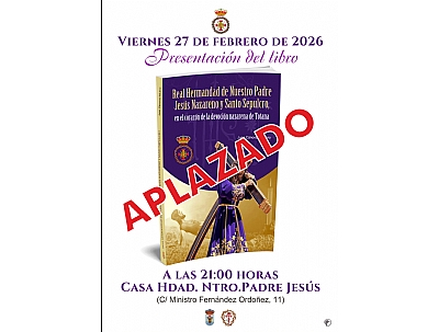 PRESENTACIÓN DEL LIBRO, REAL HERMANDAD  DE NUESTRO PADRE JESÚS NAZARENO