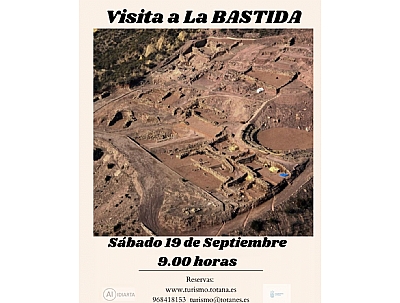 VISITA GUIADA AL YACIMIENTO ARGÁRICO DE LA BASTIDA, LA TROYA DE OCCIDENTE, 19 DE SEPTIEMBRE VISITA GUIADA AL YACIMIENTO ARGÁRICO DE LA BASTIDA, LA TROYA DE OCCIDENTE, 19 DE SEPTIEMBRE