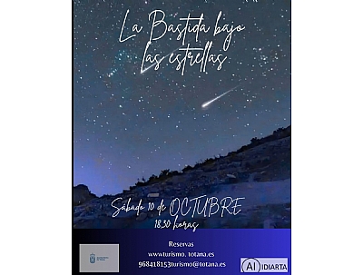 LA BASTIDA BAJO LAS ESTRELLAS. VISITA GUIADA. 10 DE OCTUBRE LA BASTIDA BAJO LAS ESTRELLAS. VISITA GUIADA. 10 DE OCTUBRE