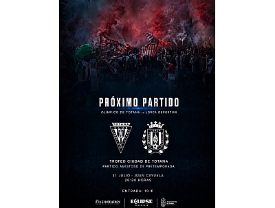TROFEO CIUDAD DE TOTANA. OLÍMPICO DE TOTANA VS. LORCA DEPORTIVA